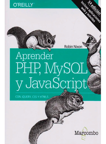 Aprender Php, Mysql Y Javascript (5a Edición Incluye Aplicac