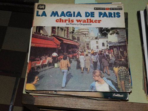 Vinilo 2676 - La Magia De Paris - Chris Walker - Emi 