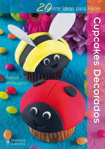 Cupcakes Decorados - 20 Ideas, Mc Naughton, Hispano