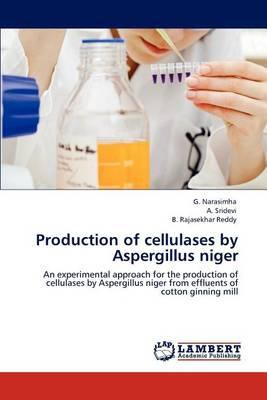 Libro Production Of Cellulases By Aspergillus Niger - B R...