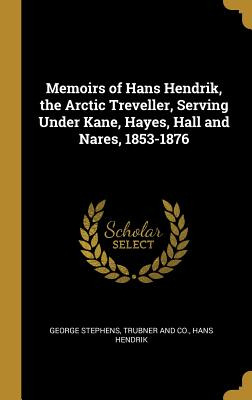 Libro Memoirs Of Hans Hendrik, The Arctic Treveller, Serv...