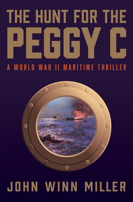Libro The Hunt For The Peggy C: A World War Ii Maritime T...