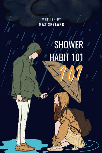 Libro: Shower Habit 101: Transform Your Routine For Peak And