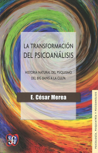 Transformacion Del Psicoanalisis - E Cesar Merea