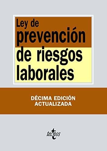 Ley De Prevencion Riesgos Laborales Btl 10ªed Tecnos - A...