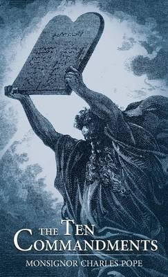 Libro The Ten Commandments - Charles Pope