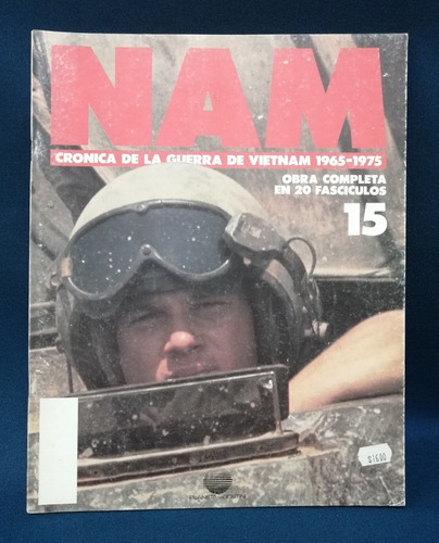 Nam Crónica De La Guerra De Vietnam, Fascículo 15 Tomó 2