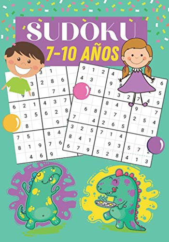 Sudoku 7-10 Años: 180 Sudoku Para Niños De 7-10 Años Con Sol