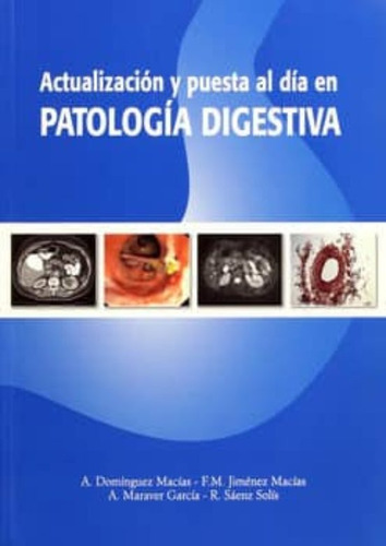 Actualización Y Puesta Al Día En Patología Digestiva 