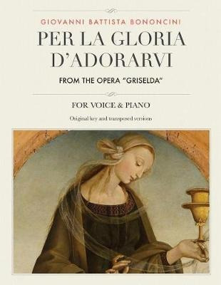 Libro Per La Gloria D'adorarvi, From The Opera Griselda :...