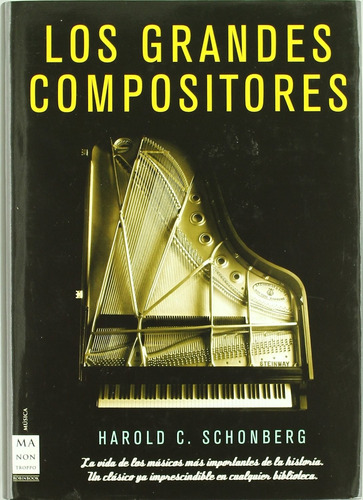 Los Grandes Compositores - Schonberg Harold (libro)