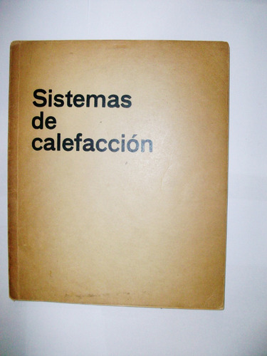 Sistemas De Calefacción - Buenos Aires 1965