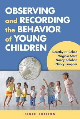 Observing And Recording The Behavior Of Young Children - ...