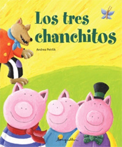 Los Tres Chanchitos - Version Andrea Petrlik - Longseller
