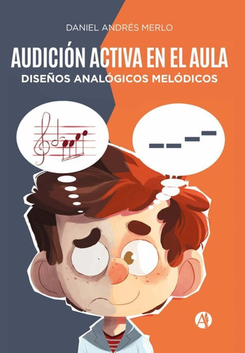 Audición Activa En El Aula - Daniel Andrés Merlo