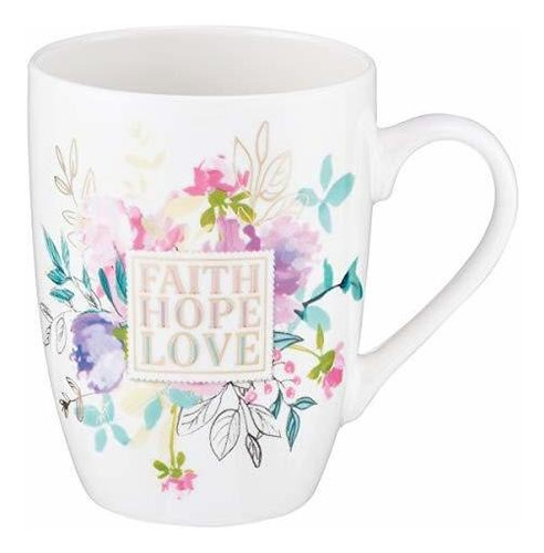 Faith Hope Love 1 Corinthians 13:13 Floral Ceramic Christian