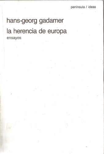 La Herencia De Europa. Hans Georg Gadamer