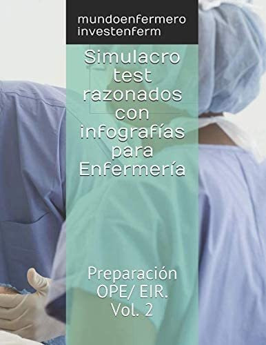 Libro: Simulacro Test Razonados Con Infografías Para Enferme