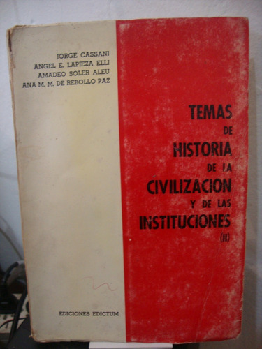 Temas De Historia De La Civilizacion Y Las Instituciones 2