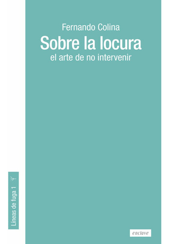 Sobre La Locura - Colina, Fernando