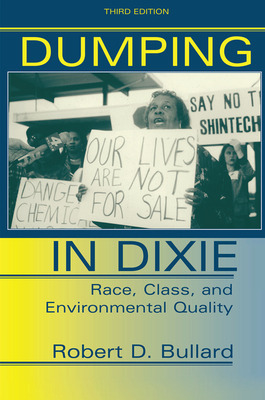 Libro Dumping In Dixie: Race, Class, And Environmental Qu...