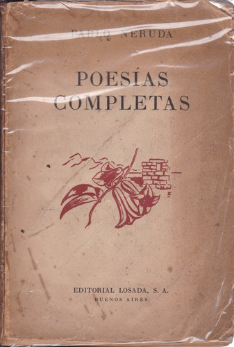 Poesías Completas - Pablo Neruda