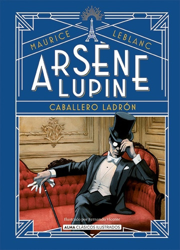 Arsene Lupin, Caballero Ladron - Leblanc, Maurice