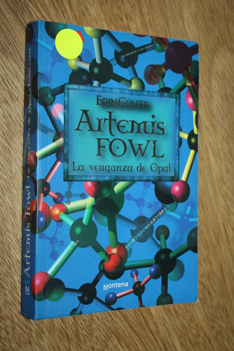 Eoin Colfer - Artemis Fowl 4 - La Venganza De Opal Muy Bueno