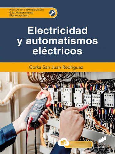 Libro: Electricidad Y Automatismos Electricos Cfgm. Gorka Sa