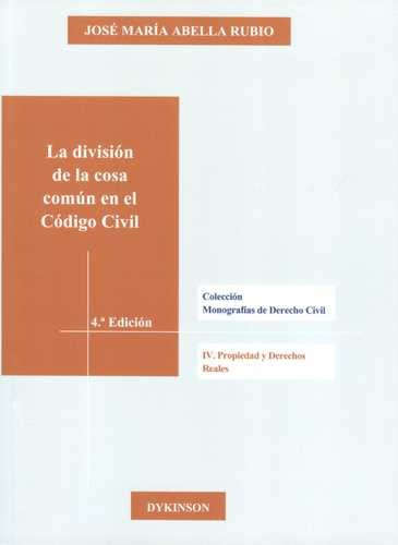 Libro División De La Cosa Común En El Código Civil, La