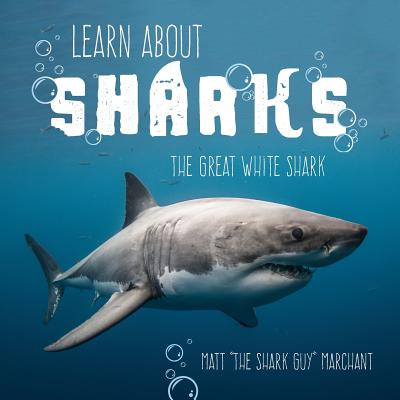 Libro Learn About Sharks: The Great White Shark - Marchan...