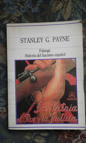Payne Stanley Falange Historia Del Falangismo Español