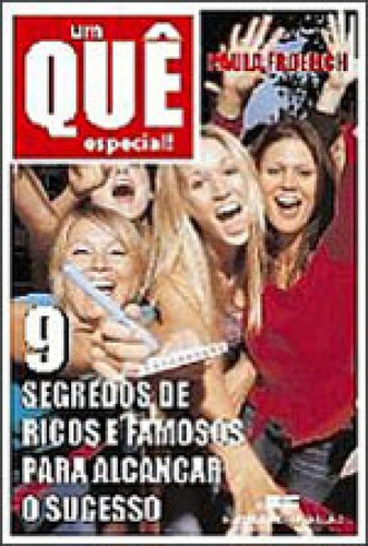 Um Quê Especial: 9 Segredos Dos Ricos E Famosos Para Você