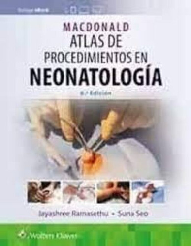 Macdonald. Atlas De Procedimientos En Neonatología Ed.6 - Ra