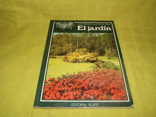 Guía Práctica Ilustrada Para El Jardín - Michael Wright