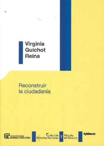 Libro Reconstruir La Ciudadanía De Virginia Guichot Reina