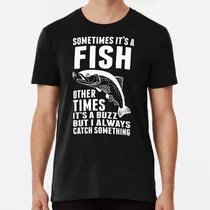 Comprar Remera A Veces Es Un Pez Otras Veces Es Un Zumbido Regalos D