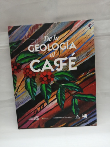 De La Geología Al Café-millones De Años En Una Taza De Café