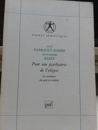 Pour Une Psychiatrie De L'ellipse * Darrault * En Frances