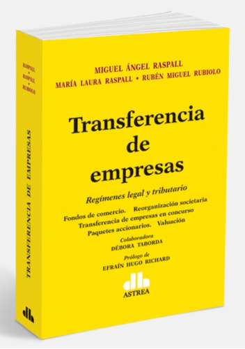 Miguel Raspall / Transferencia De Empresas - Astrea -