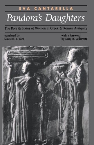 Pandoras Daughters The Role And Status Of Women In Greek And