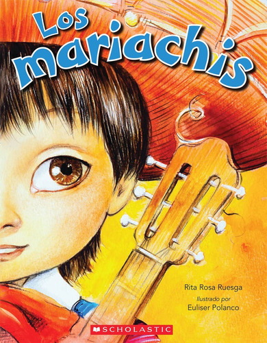 Libro : Los Mariachis (the Mariachis) - Ruesga, Rita Rosa