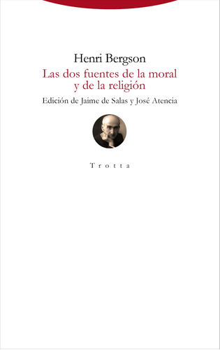 Las Dos Fuentes De La Moral Y La Religión -  -(t.dura) - *