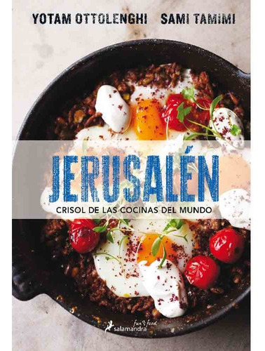 Jerusalen Crisol De Las Cocinas Del Mundo