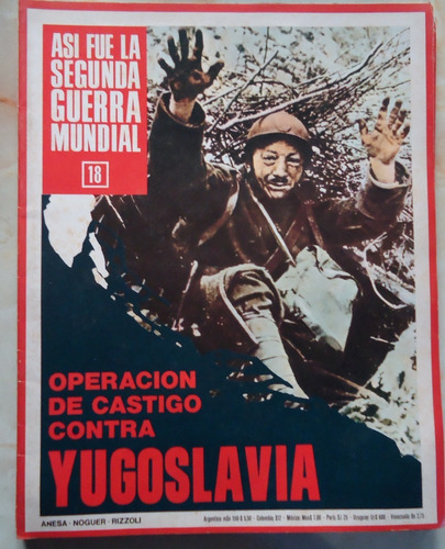 Asi Fue La Segunda Guerra Mundial - Fasciculo Nº 18 Yugoslav