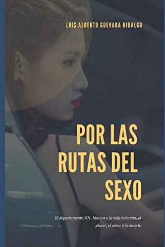 Por Las Rutas Del Sexo: El Departamento 501