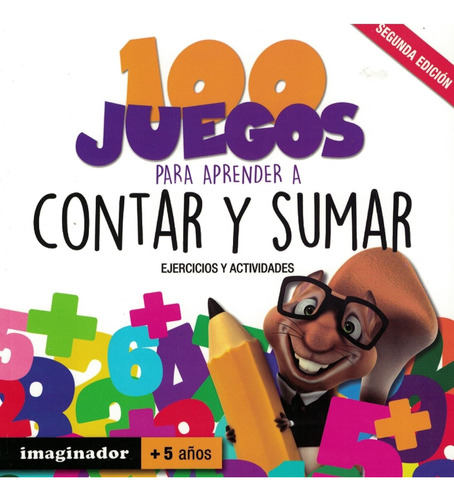 Libro 100 Juegos Para Aprender A Contar Y Sumar