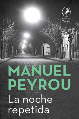 La Noche Repetida - Manuel Peyrou