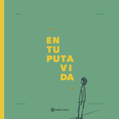 Libro: En Tu Puta Vida (spanish Edition)