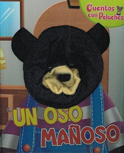 Un Oso Mañoso - Libro Mas Titere De Peluche * Latinbooks 